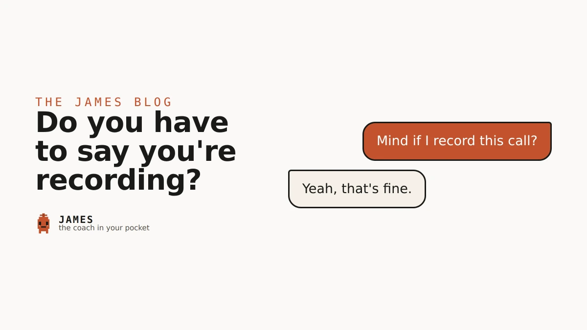 A chat bubble asking to record a call, answered 'Yeah, that's fine' — the James pixel character beside it.